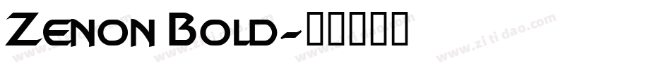 Zenon Bold字体转换